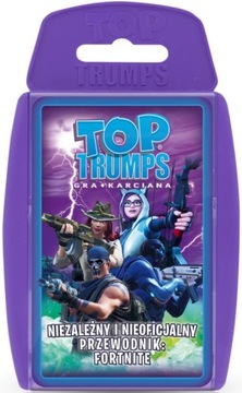 TOP TRUMPS GRA KARCIANA NIEOFICJALNY PRZEWODNIK PO