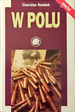 W polu Stanisław Rembek