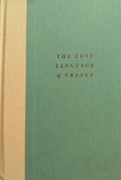 The Lost Language of Cranes David Leavitt