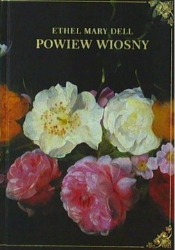 POWIEW WIOSNY Ethel Mary Dell
