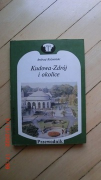 Andrzej Koźmiński - Kudowa-Zdrój i okolice