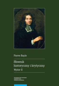 P Bayle SŁOWNIK HISTORYCZNY I KRYTYCZNY Wybór II
