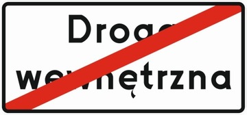 Znak Drogowy Koniec Drogi Wewnętrznej D47 420x900
