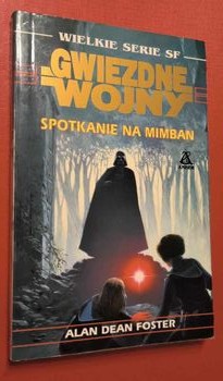 Gwiezdne Wojny Spotkanie na Mimban Alan Dean Foster