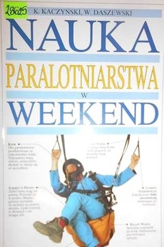 Nauka paralotniarstwa w weekend - K. Kaczyński