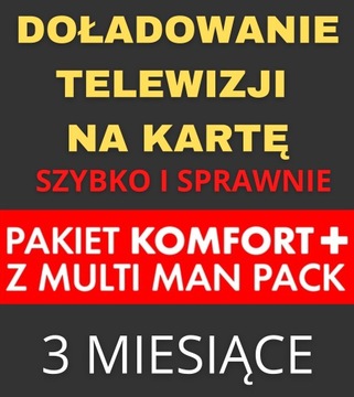 DOŁADOWANIE TNK PAKIET KOMFORT+ MULTI MAN PACK 3 m