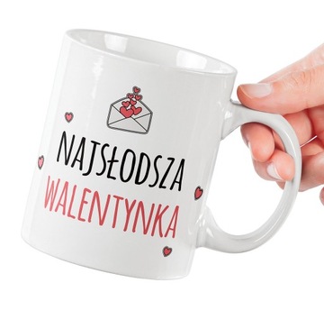 KUBEK NA WALENTYNKI NAJSŁODSZA WALENTYNKA PREZENT JAKOŚĆ