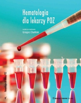 HEMATOLOGIA DLA LEKARZY POZ, CHARLIŃSKI GRZEGORZ
