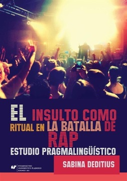 El insulto como ritual en la 'Batalla de Rap'
