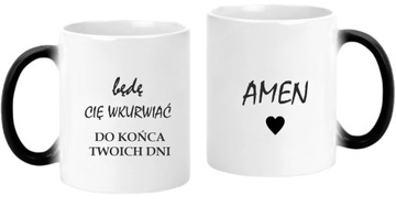 MAGICZNY CZARNY KUBEK BĘDĘ CIĘ WKU*WIAĆ DO KOŃCA TWOICH DNI AMEN PREZENT