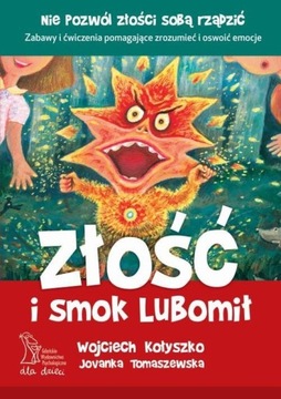 ZŁOŚĆ I SMOK LUBOMIŁ jak osowić emocje ZABAWY