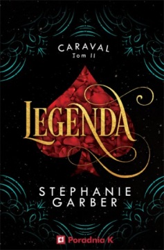 LEGENDA | CARAVAL 2 | STEPHANIE GARBER | KUP OD WYDAWCY | PORADNIA K