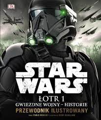 STAR WARS ŁOTR 1 GWIEZDNE WOJNY HIST.PRZEW.ILUSTR.