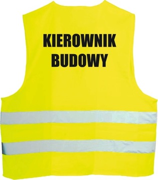 KAMIZELKA ODBLASKOWA z nadrukiem KIEROWNIK BUDOWY