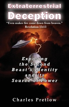 Extraterrestrial Deception Charles Pretlow