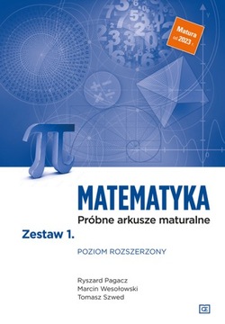 Matematyka Matura 2023 Próbne arkusze Z/R zest. 1