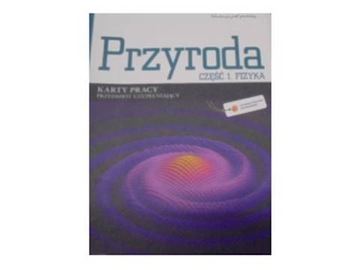 Przyroda Ciekawi swiata LO kl.1-3 karty pracy cz.1