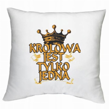 Poduszka - Królowa jest tylko jedna