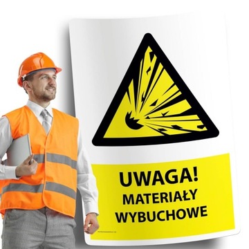 Naklejki BHP znak ostrzegawczy UWAGA MATERIAŁY WYBUCHOWE