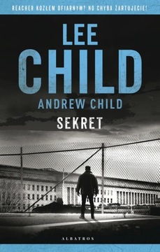 Sekret. Jack Reacher - Lee Child, Andrew Child
