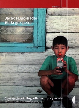 BIAŁA GORĄCZKA - JACEK HUGO-BADER [AUDIOBOOK] [CD]
