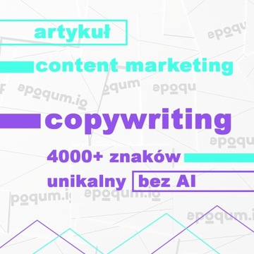 Copywriting copy treści SEO artykuł min. 4k zzs