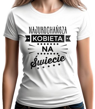 KOSZULKA NA DZIEŃ KOBIET WALENTYNKI URODZINY DAMSKA PREZENT T-SHIRT | M