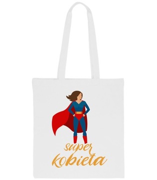 EKO TORBA Z NADRUKIEM DZIEŃ KOBIET PREZENT SUPER KOBIETA