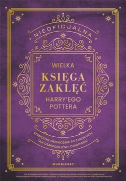 Nieoficjalna Wielka Księga Zaklęć Harryego Pottera - MuggleNet
