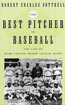 The Best Pitcher in Baseball: The Life of Rube