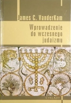 Wprowadzenie do wczesnego judaizmu