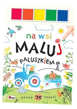 NA WSI. MALUJ PALUSZKIEM OPRACOWANIE ZBIOROWE