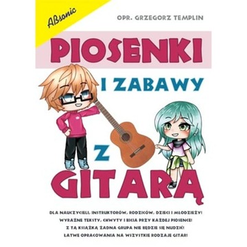 Piosenki i zabawy z gitara Absonic