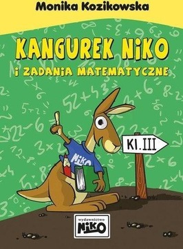 Kangurek NIKO i zadania matematyczne klasa 3 Niko