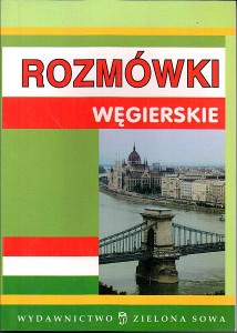 ROZMÓWKI WEGIERSKIE/ZIELONA SOWA