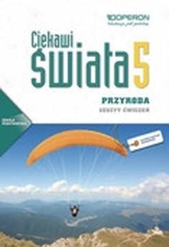 Przyroda SP KL 5. Ćwiczenia. Ciekawi świata (2013)