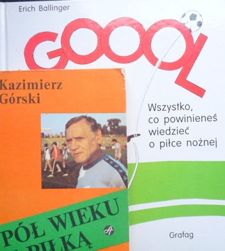 GOOOL WSZYSTKO CO POWINIENEŚ.PÓŁ WIEKU. K.GÓRSKI