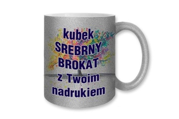 kubek srebrny brokat z Twoim nadrukiem