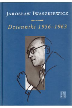 Dzienniki 1956-1963 Tom 2 Jarosław Iwaszkiewicz