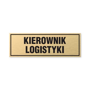 Tabliczka złota z taśmą OPZ-197 -KIEROWNIK LOGISTYKI