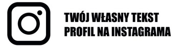NAKLEJKA REKLAMA INSTAGRAM 5cm WŁASNY TEKST 2szt