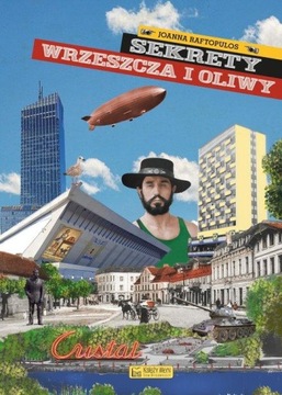 SEKRETY WRZESZCZA I OLIWY, RAFTOPULOS JOANNA