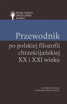PRZEWODNIK PO POLSKIEJ FILOZOFII...