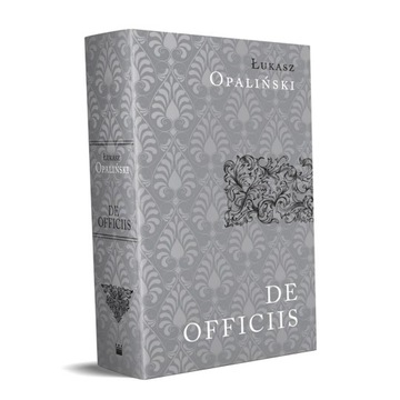 DE OFFICIIS LIBRI TRES ŁUKASZ OPALIŃSKI