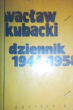Dziennik 1944-1958 - W Kubacki