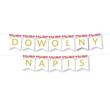 BANER Girlanda dowolny napis - kwiaty MAX 20 ZNAKÓW