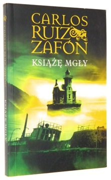 Carlos Ruiz Zafon KSIĄŻĘ MGŁY [wyd.I 2010]