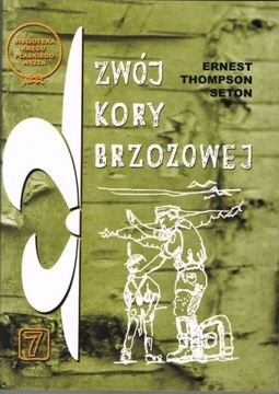 Zwój kory brzozowej - Ernest Thompson Seton