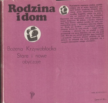 STARE I NOWE OBYCZAJE Bożena Krzywobłocka