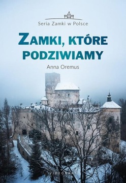 Ebook | Zamki, które podziwiamy - Anna Oremus